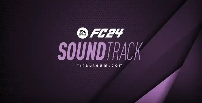 EA Sports FC 24 soundtrack: Songs, artists & music in new football