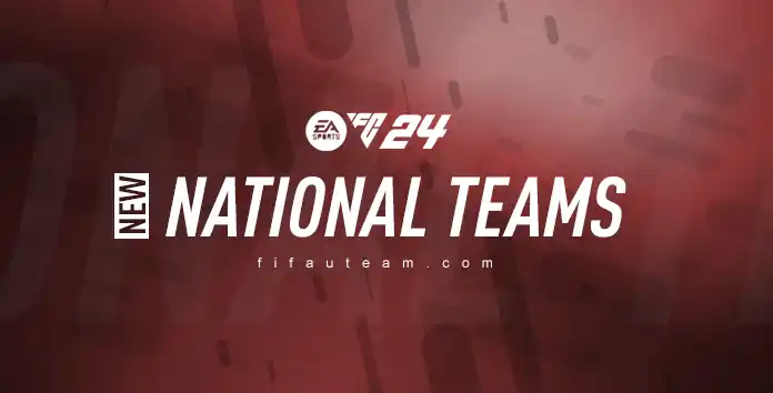 FC 24 New National Teams