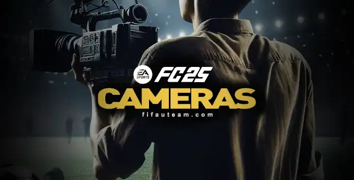 FC 25 Camera Views
