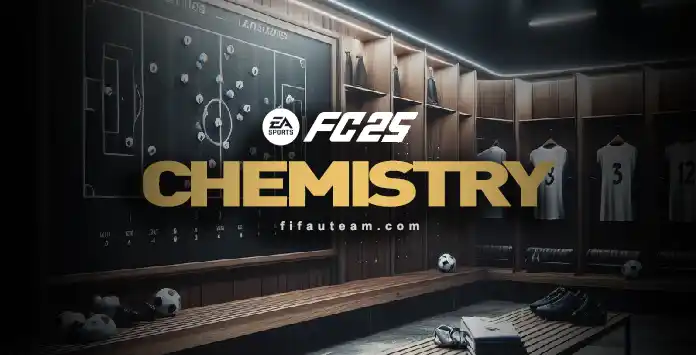 FC 25 Chemistry