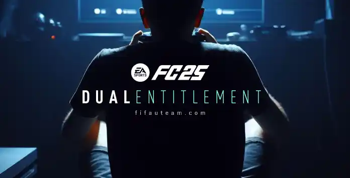 FC 25 Dual Entitlement