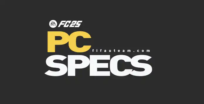 FC 25 PC Specs