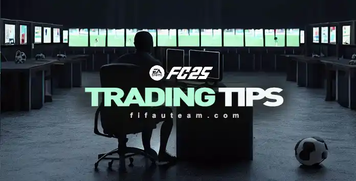 FC 25 Trading Tips