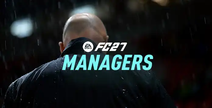 FC 27 Managers List FC 27 Managers List