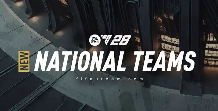 FC 28 New National Teams