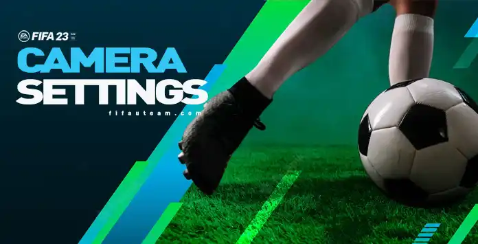 FIFA 23 Best Camera Settings And Gameplay Settings For Ultimate Team!