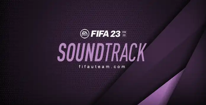 FIFA 23 Soundtrack