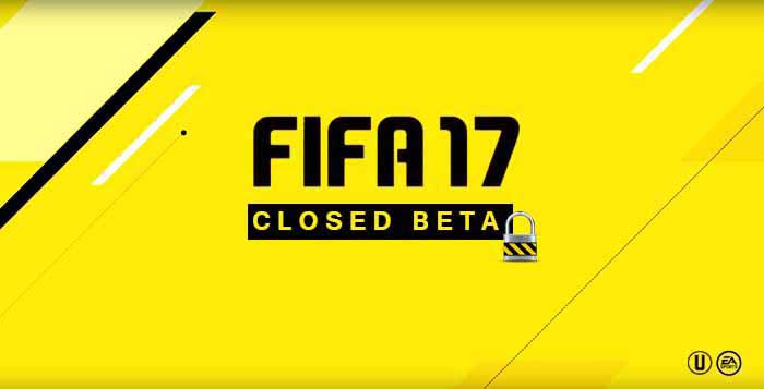 FIFA 17 Closed Beta Short Guide