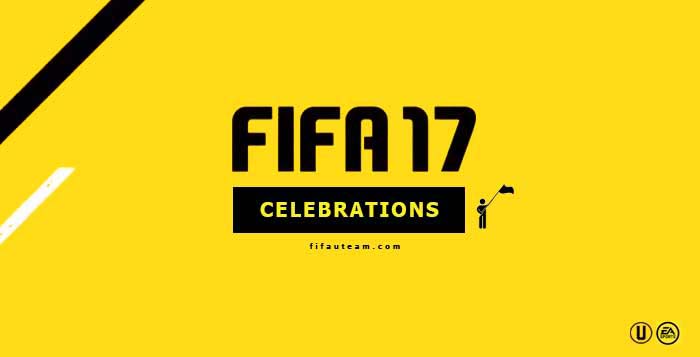 FIFA 17 Celebrations Guide