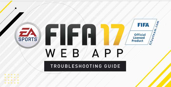 FIFA 17 Web App Troubleshooting Guide