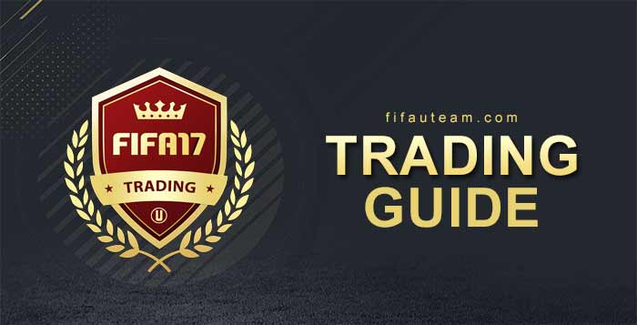 FIFA 17 Trading Guide - How to make Coins in FIFA 17 Ultimate Team