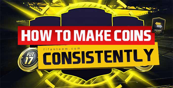Detailed Guide On How To Make Coins Consistently on FIFA 17