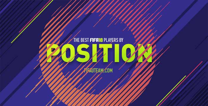 The Best FIFA 18 Players by Position