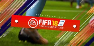 FIFA 18 Recommendations - 10 Things to Do and Not to Do