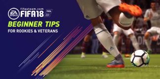FIFA 18 Beginner Tips for Rookies and Veterans