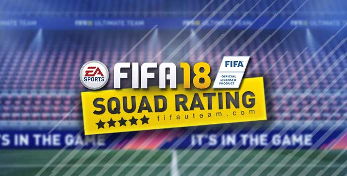FIFA 18 Squad Rating Guide – Team Rating Overall