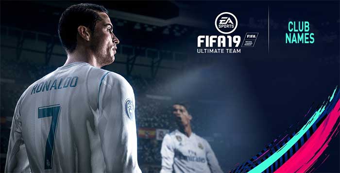 The Best Club Names For FIFA 19 Ultimate Team