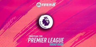 FIFA 19 Premier League Squad Guide