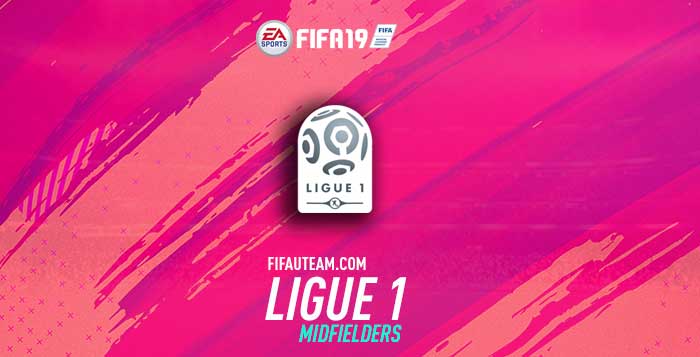 FIFA 19 Ligue 1 Midfielders Guide