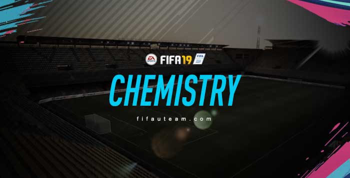FIFA 19 Chemistry Guide for Ultimate Team