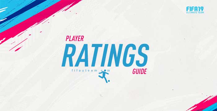 Player Ratings Guide for FIFA 19 Ultimate Team