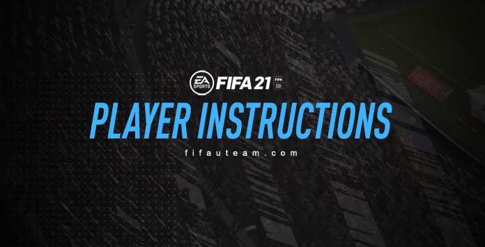 FIFA 21 Player Instructions
