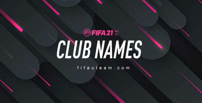 The Most Original Funniest And Best FIFA 21 Team Names LaptrinhX News