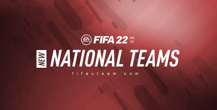New FIFA 22 National Teams