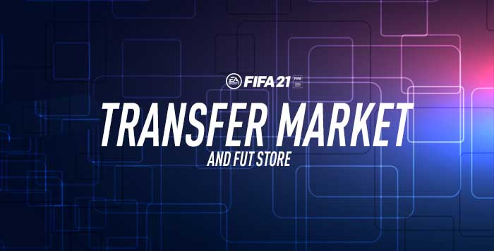 FIFA 21 Transfer Market and FUT Store