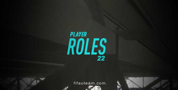 FIFA 22 Player Roles