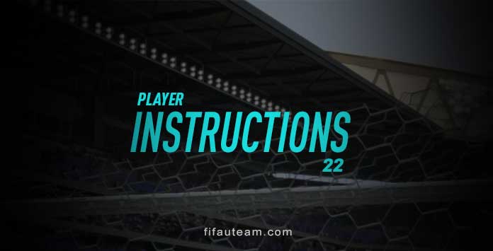 FIFA 22 Player Instructions