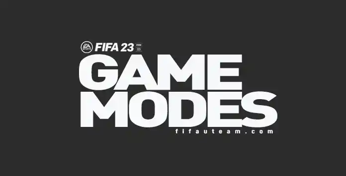 FIFA 23 Game Modes