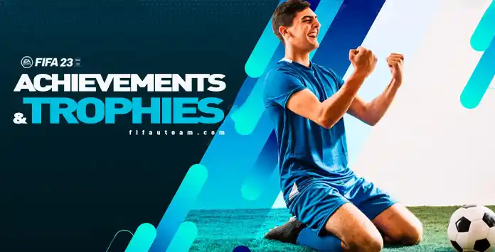 FIFA 23 Achievements and Trophies