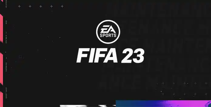 FIFA 23 Maintenance