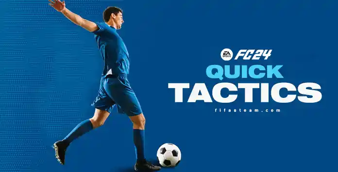 FC 24 Quick Tactics