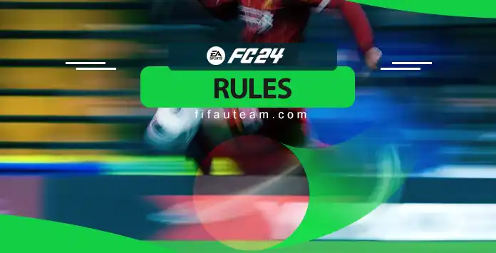 FC 24 Rules