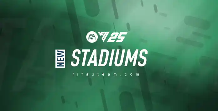 FC 25 New Stadiums