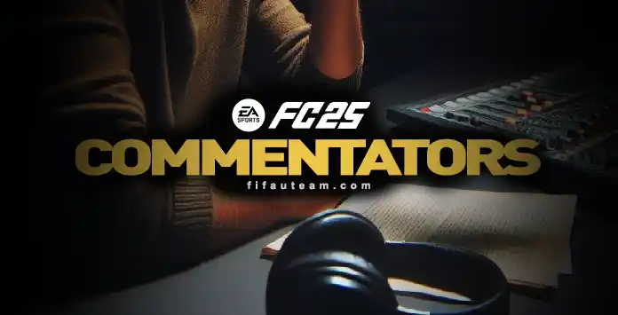 FC 25 Commentators