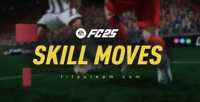 FC 25 Skill Moves