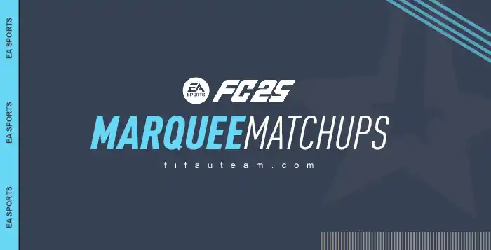 FC 25 Marquee Matchups