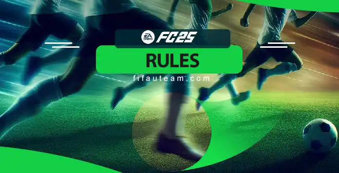 FC 25 Rules