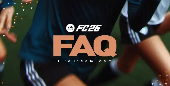 FC 26 FAQ