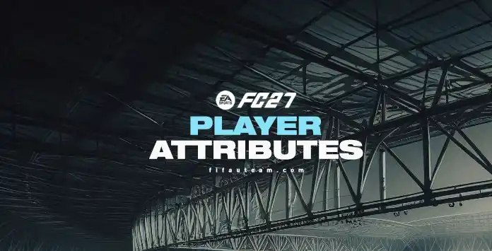FC 27 Attributes