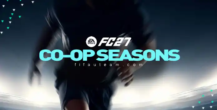 FC 27 Co-Op Seasons