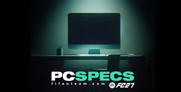 FC 27 PC Specs