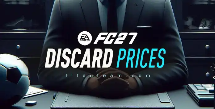 FC 27 Discard Prices