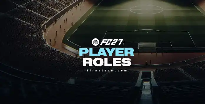 FC 27 Roles