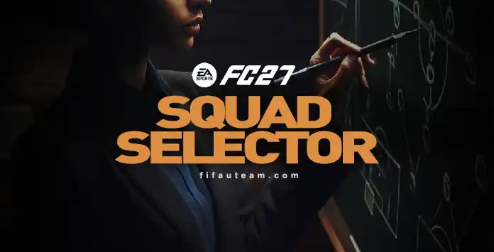 FC 27 Squad Selector