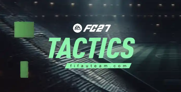 FC 27 Tactics